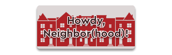Howdy, Neighbor(hood)!